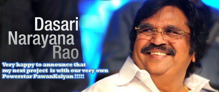 Dasari Narayana Rao Shocked Industry and Pawan Kalyan Fans For 10 Minutes