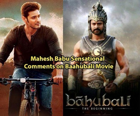 Mahesh Babu Sensational Comments Tweets on Baahubali Movie