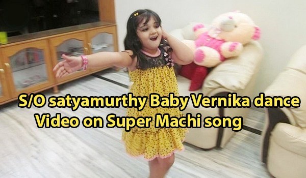 Son of Satyamurthy Baby Vernika dance performance Video on Super Machi song