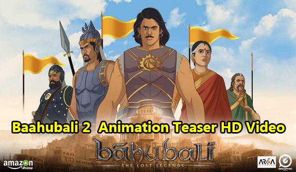 baahubali-2-the-conclusion-animation-teaser-hd-video