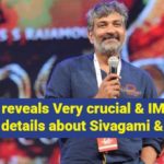 S S Rajamouli reveals Very crucial and Important details about Sivagami and Devasena