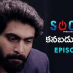 Social Episode 1 – KanapadutaLedu | Telugu Digital Show | Rana Daggubati, Shashi Sudigala