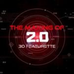 Making of 2.0 – 3D Featurette | Rajinikanth, Akshay Kumar | A.R. Rahman, Shankar