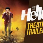 HELLO! Telugu Movie Theatrical Trailer 1080P HD – Akhil Akkineni, Kalyani Priyadarshan Vikram K Kumar
