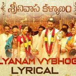 Kalyanam Vybhogam Full Video Song HD 1080P | Srinivasa Kalyanam Telugu Movie Srinivasa Kalyanam Video Songs | Nithin, Raashi Khanna | Mickey J Meyer