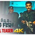 Operation Gold Fish Official TEASER HD 1080P | Operation Gold Fish Telugu Movie Teasers | Aadi, Sasha Chettri, Nitya Naresh | Adivi Sai Kiran