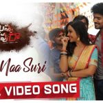Raro Naa Suri Full Video Song HD 1080P | Nuvvu Thopu Ra Telugu Movie Nuvvu Thopu Raa Video Songs | Sudhakar Komakula, Nitya Shetty | Suresh Bobbili