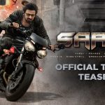 Saaho Official Teaser Trailer HD 1080P Video – Prabhas, Shraddha Kapoor, Sujeeth, Ghibran