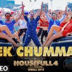 Ek Chumma Full Video Song HD 1080P | Housefull 4 Hindi Movie Housefull 4 Video Songs | Akshay Kumar, Riteish Deshmukh, Bobby Deol, Kriti Sanon, Pooja Hegde, Kriti Kharbanda | Sohail Sen