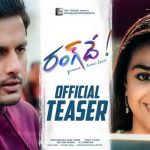 Rang De Official TEASER HD 1080P | Rang De Telugu Movie Teasers | A Cute Marriage Gift | Nithiin, Keerthy Suresh, Devi Sri Prasad, Venky Atluri